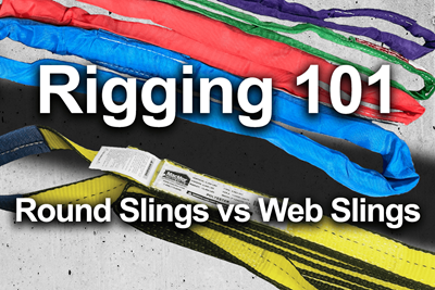 Picture for Round Slings vs Web Slings - Rigging 101